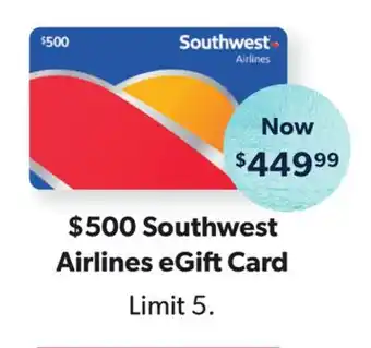 Sam's Club $500 southwest airlines egift card offer