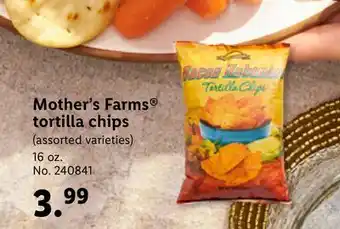 Lidl Mother's farms tortilla chips offer