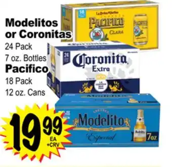 Superior Grocers Modelitos or coronitas 24 pack 7 oz. bottles pacifico 18 pack 12 oz. cans offer