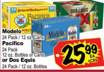 Superior Grocers Modelo 24 pack/12 oz. cans pacifico 24 pack 12 oz. bottles or cans or dos equis 24 pack/12 oz. bottles offer