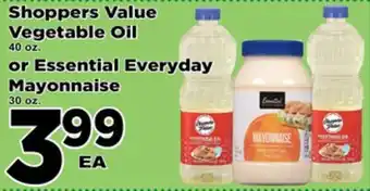 Superior Grocers Shoppers value vegetable oil 40 oz. or essential everyday mayonnaise 30 oz offer