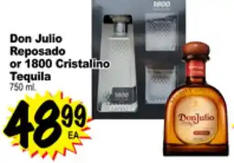 Superior Grocers Don julio reposado or 1800 cristalino tequila offer