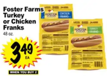 Superior Grocers Foster farms turkey or chicken franks offer