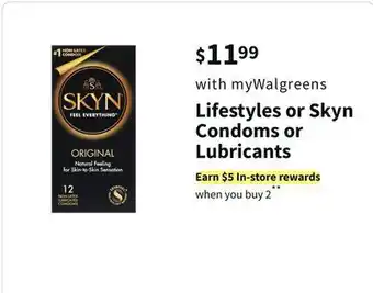 Walgreens Lifestyles or skyn condoms or lubricants offer