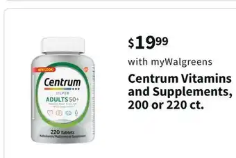 Walgreens Centrum vitamins and supplements, 200 or 220 ct offer