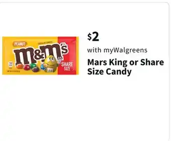 Walgreens Mars king or share size candy offer