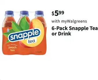 Walgreens 6-pack snapple tea or drink offer