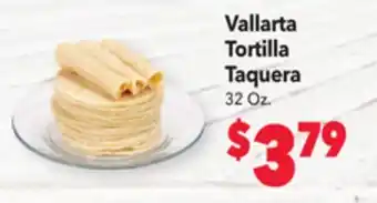 Vallarta Supermarkets Vallarta tortilla taquera offer