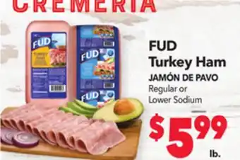 Vallarta Supermarkets Fud turkey ham / jamón de pavo offer