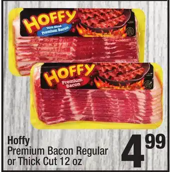 Super King Markets Hoffy premium bacon regular or thick cut offer