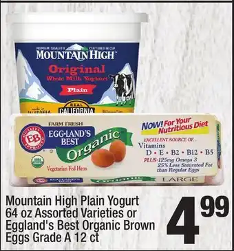 Super King Markets Mountain high plain yogurt 64 oz assorted varieties or eggland's best organic brown eggs grade a 12 ct offer