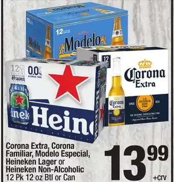 Super King Markets Corona extra, corona familiar, modelo especial, heineken lager or heineken non-alcoholic offer