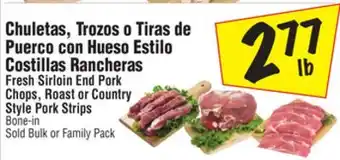 El Super Fresh sirloin end pork chops, roast or country style pork strips offer