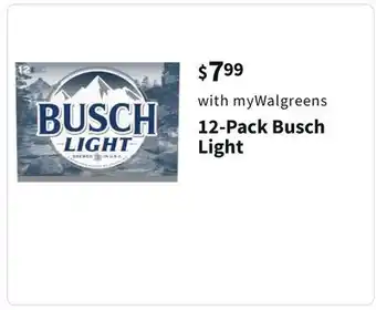 Walgreens 12-pack busch light offer