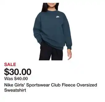 Dick's Sporting Goods Nike girls' sportswear club fleece oversized sweatshirt offer