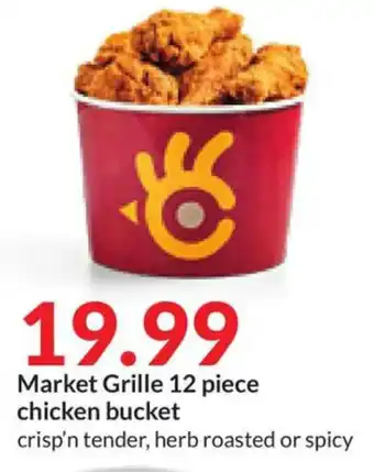 Hy-Vee Market Grille 12 piece chicken bucket offer