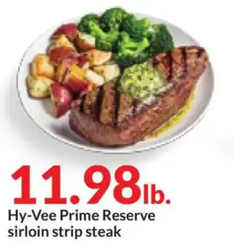 Hy-Vee Hy-Vee Prime Reserve sirloin strip steak offer