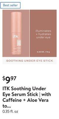 Walmart Itk soothing under eye serum stick | with caffeine + aloe vera to revive + moisturize dark circles + puffiness offer
