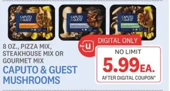 Kings Food Markets Caputo & guest mushrooms offer