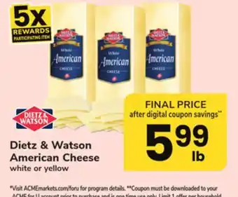ACME Dietz & watson american cheese offer