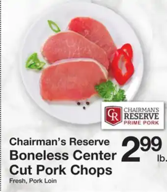 The Fresh Grocer Boneless center cut pork chops offer