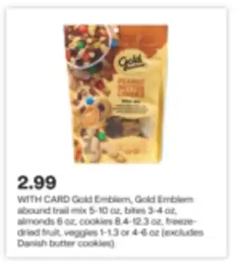 CVS Gold emblem, gold emblem abound trail mix 5-10 oz, bites 3-4 oz, almonds 6 oz, cookies 8.4-12.3 oz, freeze-dried fruit, veggi offer