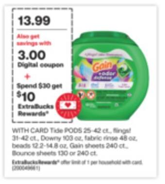 CVS Tide pods 25-42 ct., flings! 31-42 ct., downy 103 oz, fabric rinse 48 oz, beads 12.2-14.8 oz, gain sheets 240 ct., bounce she offer