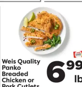 Weis Markets Weis quality panko breaded chicken or pork cutlets offer