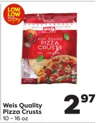 Weis Markets Weis quality pizza crusts offer