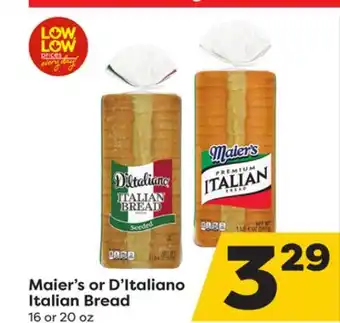 Weis Markets Maier's or d'italiano italian bread offer
