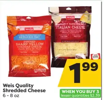 Weis Markets Weis quality shredded cheese offer