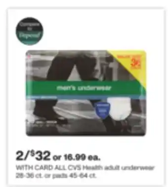 CVS All cvs health adult underwear 28-36 ct. or pads 45-64 ct offer