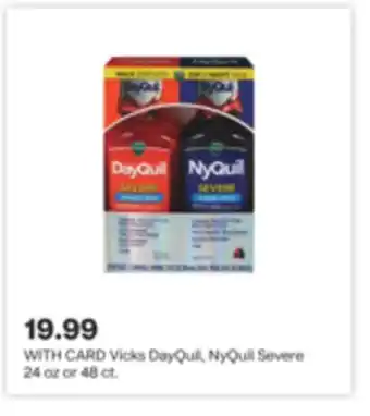 CVS Vicks dayquil, nyquil severe 24 oz or 48 ct offer