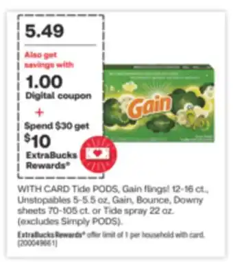 CVS Tide pods, gain flings! 12-16 ct., unstopables 5-5.5 oz, gain, bounce, downy sheets 70-105 ct. or tide spray 22 oz offer
