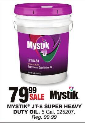 Blain's Farm & Fleet Mystik jt-8 super heavy duty oil offer