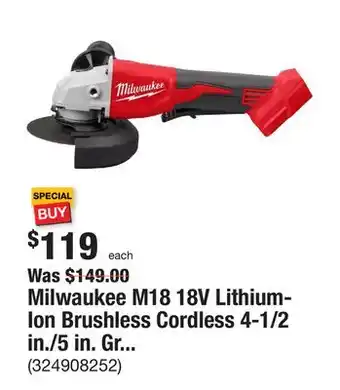 The Home Depot Milwaukee m18 18v lithium-ion brushless cordless 4-1/2 in./5 in. grinder w/paddle switch (tool-only) offer