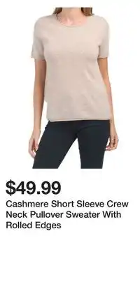 TJ Maxx Cashmere short sleeve crew neck pullover sweater with rolled edges offer