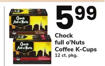 ACME Chock full o'nuts coffee k-cups offer
