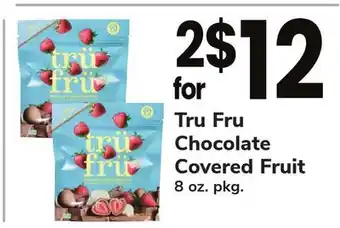 ACME Tru fru chocolate covered fruit offer