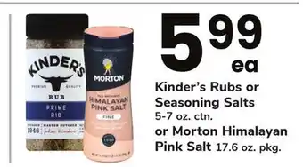 ACME Kinder's rubs or seasoning salts 5-7 oz. ctn. or morton himalayan pink salt 17.6 oz. pkg offer