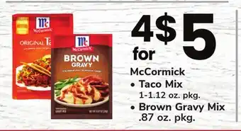 ACME Mccormick taco mix 1-1.12 oz. pkg. brown gravy mix. 87 oz. pkg offer