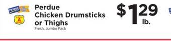 ShopRite Perdue chicken drumsticks or thighs offer