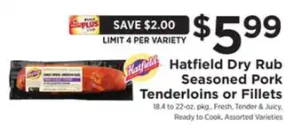 ShopRite Dry rub seasoned pork tenderloins or fillets offer