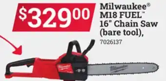 Ace Hardware Milwaukee m18 fuel 16 chain saw offer