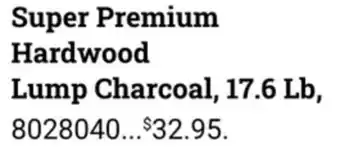 Ace Hardware Fogo super premium hardwood lump charcoal offer