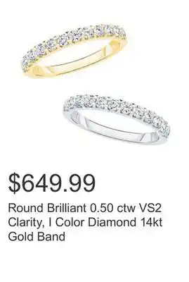 Costco Round brilliant 0.50 ctw vs2 clarity, i color diamond 14kt gold band offer