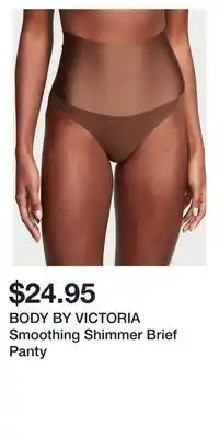 Victoria's Secret Body by victoria smoothing shimmer brief panty offer