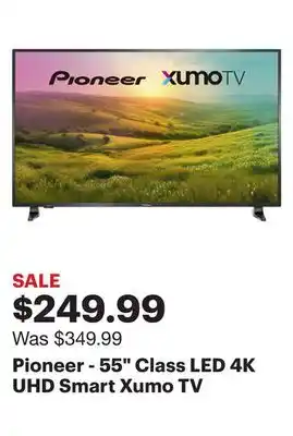 Best Buy Pioneer - 55 class led 4k uhd smart xumo tv offer