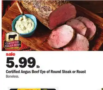 Meijer Certified angus beef eye of round steak or roast offer