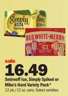 Meijer Smirnoff ice, simply spiked or mike's hard variety pack offer